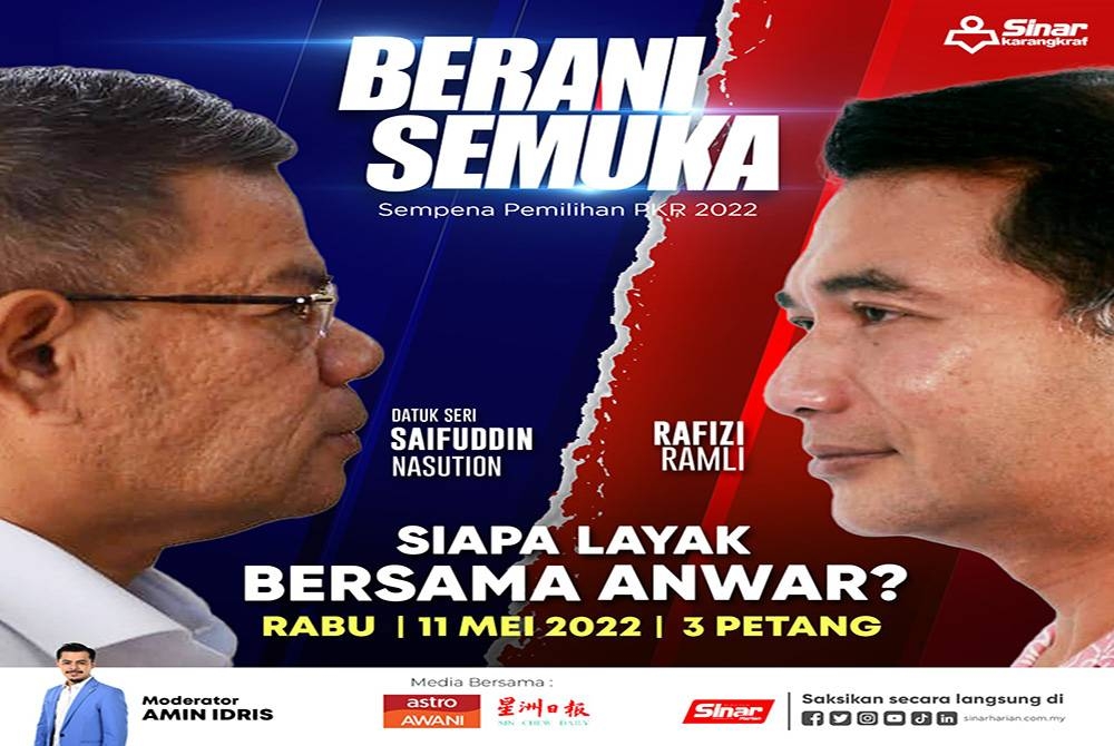 Poster Berani Semuka Saifuddin dan Rafizi yang akan berlansung pada Rabu 11 Mei 2022