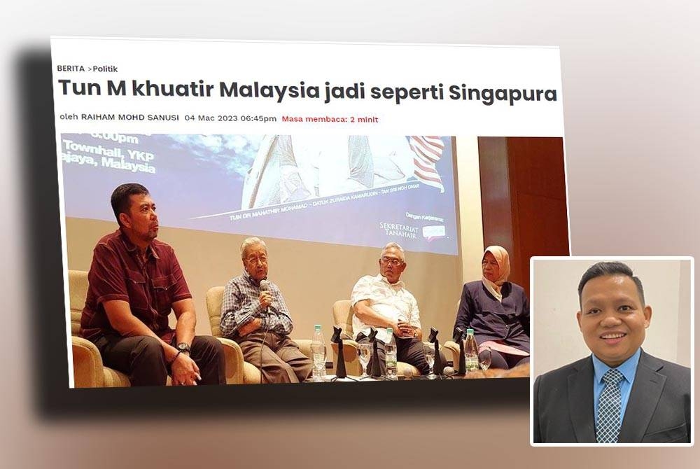 Laporan mengenai dakwaan Dr Mahathir bahawa Malaysia bakal menjadi seperti Singapura selepas PRU17 disebabkan senario kaum Melayu yang semakin kehilangan kuasa politik. (Gambar kecil: Mujibu Abd Muis)