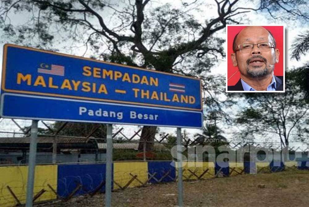 Sempadan Malaysia-Thailand melalui Padang Besar di Perlis. Gambar kecil: MUHAMMAD FUAD