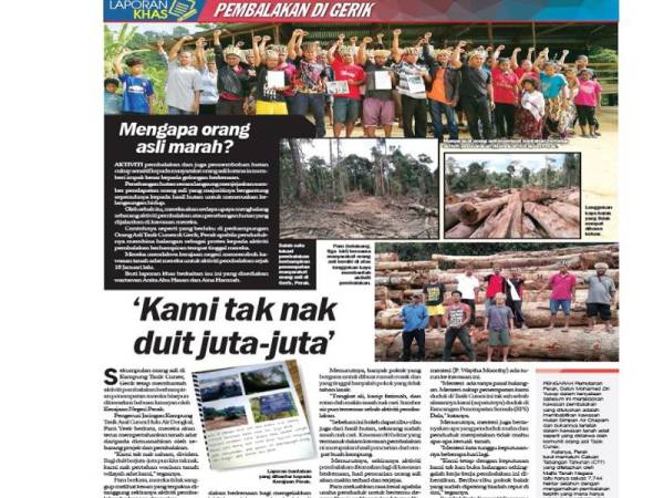 Laporan Sinar Harian semalam, mengenai isu pembalakan yang mencetuskan konflik antara masyarakat orang asli di Gerik dan Kerajaan Negeri Perak. 