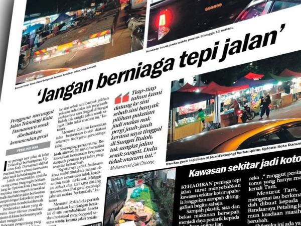 Keratan Sinar Harian 17 Mei lalu berhubung isu peniaga tanpa lesen di Jalan Teknologi berhampiran Uptown Kota Damansara. 