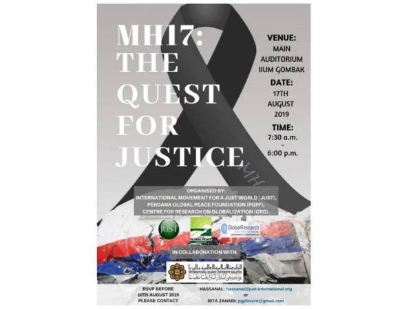 Bertemakan MH17: The Quest For Justice, persidangan itu dianjurkan secara bersama oleh International Movement for a Just World (JUST), Perdana Global Peace Foundation (PGPF) dan Centre for Research on Globalization (CRG).