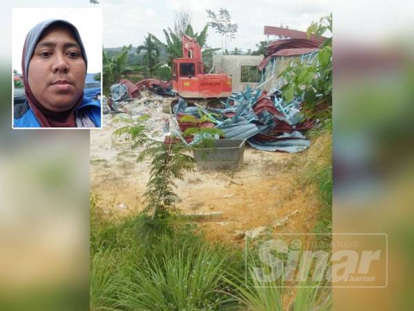 Antara struktur rumah yang dirobohkan dalam operasi yang dijalankan semalam. Gambar kecil: Siti Nor Aminah