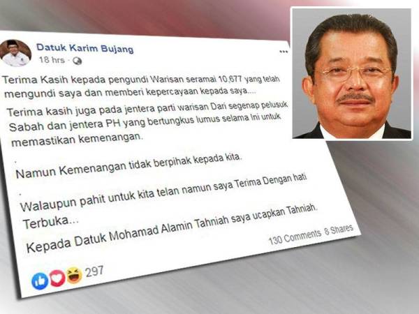 Kenyataan Karim berhubung kekalahan beliau dalam PRK Kimanis, Sabtu lalu.