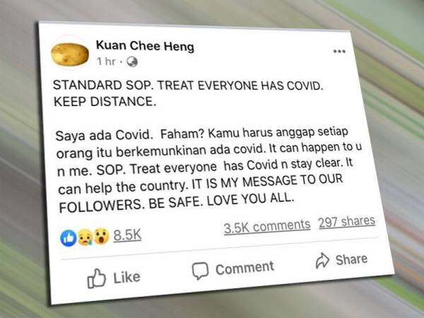 Chee Heng menerusi status dimuat naik meminta orang ramai lebih berhati-hati dan mengekalkan jarak dengan menganggap setiap orang berkemungkinan mempunyai virus Covid-19.