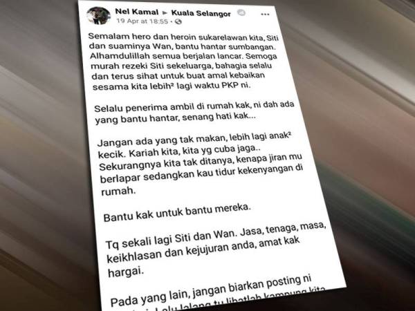 Azzlen memuat naik status di Facebook menggunakan akaun nama 'Nel Kamal' bagi membantu penduduk terkesan sepanjang PKP di sekitar Kuala Selangor.