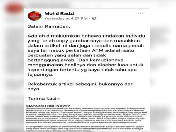 Mohd Radzi menafikan menulis artikel bertajuk Siapakah Rohingya? seperti mana yang tular di laman sosial.
