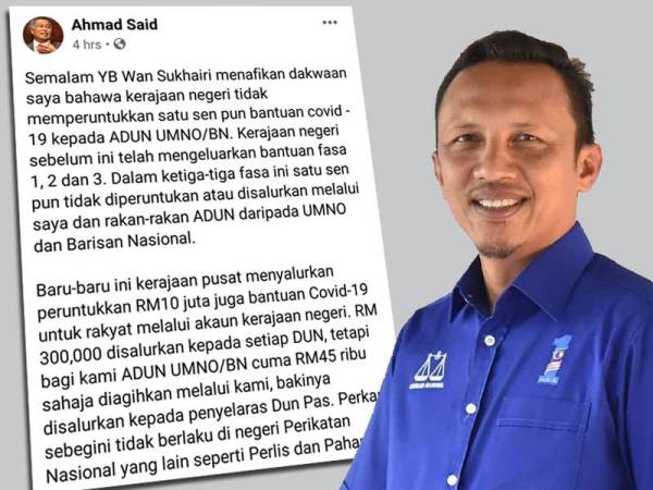 Kenyataan Ahmad Said yang dimuat naik mengenai agihan bantuan Covid-19 di laman sosial Facebooknya sebelum ini.