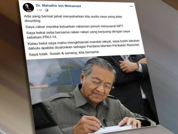 Kenyataan dalam Facebook rasmi Tun Dr Mahathir Mohamad