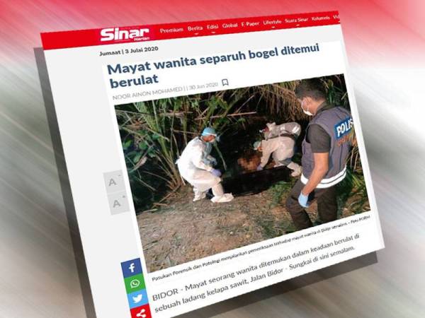 Penemuan mayat wanita yang dilaporkan Sinar Harian.