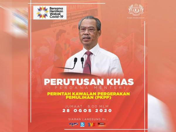 Perutusan khas Perdana Menteri berkaitan Perintah Kawalan Pergerakan Pemulihan (PKPP).