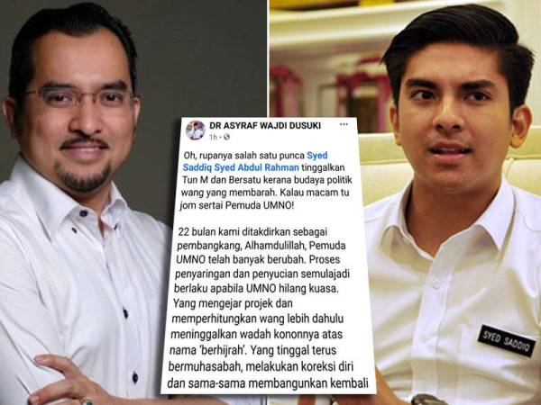 Hantaran Asyraf Wajdi di Facebooknya hari ini mengajak Syed Saddiq menyertai Pemuda UMNO.