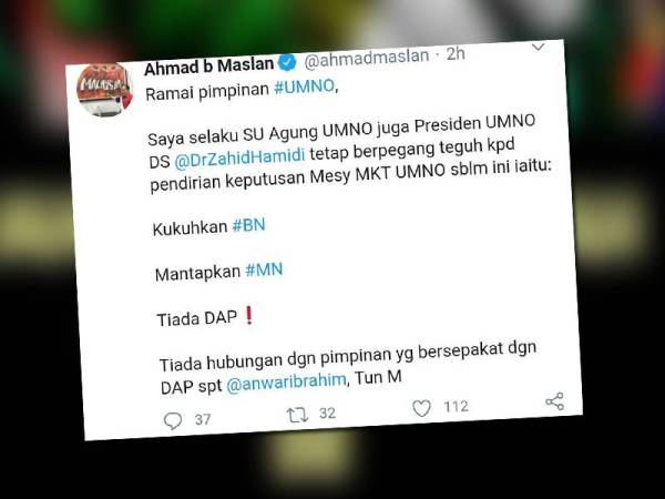 Ciapan Ahmad Maslan tentang pendirian untuk tidak menjalinkan kerjasama membabitkan DAP.