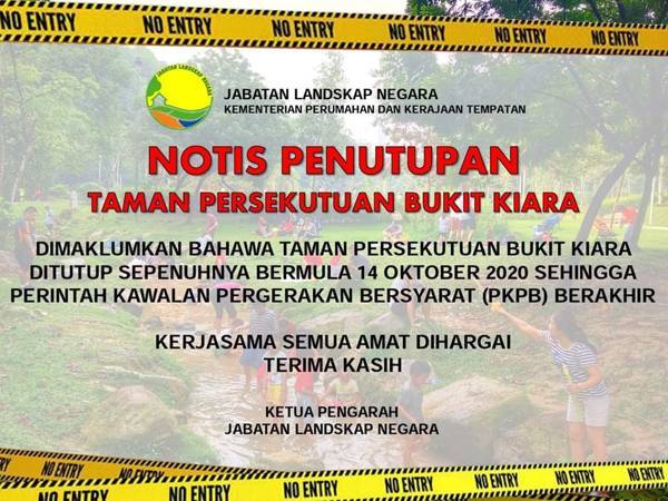 Notis penutupan Taman Persekutuan Bukit Kiara