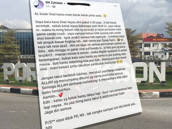 Wanita Dakwa Misteri Ketuk Pintu Dah Sampai Port Dickson