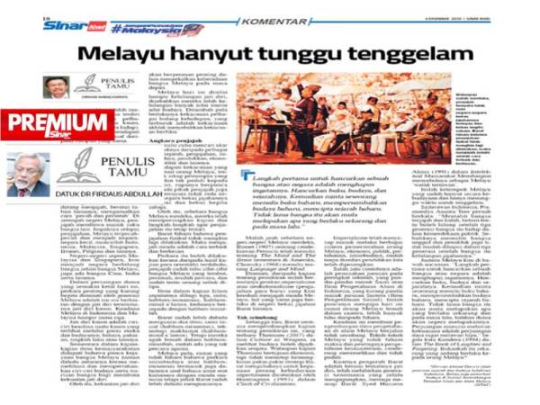 Artikel bertajuk 'Melayu hanyut tunggu tenggelam' tulisan Dirwan Ahmad Idris yang disiarkan di Sinar Ahad pada 6 Disember.