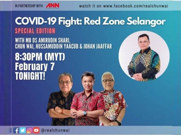 Program bertajuk 'Special Edition: Covid -19 Fight: Red Zone Selangor' yang akan disiarkan secara langsung menerusi beberapa platform media sosial @realchunwai pada malam ini.