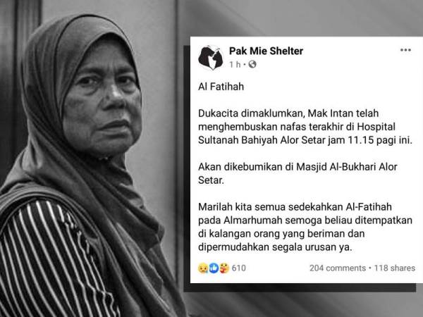 Makluman mengenai kematian Mak Intan menerusi Facebook Pak Mie Shelter pada Rabu. Gambar kiri: Allahyarhamah Halijah Idris