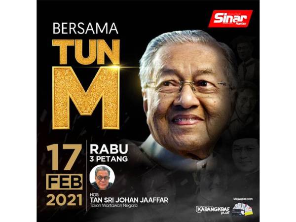 Dr Mahathir akan mengupas beberapa isu hangat pada program Bersama Tun M yang disiarkan secara langsung di semua platform Sinar Harian pada Rabu ini.