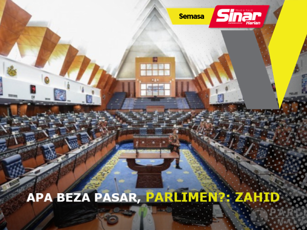 Apa Beza Pasar Parlimen Zahid