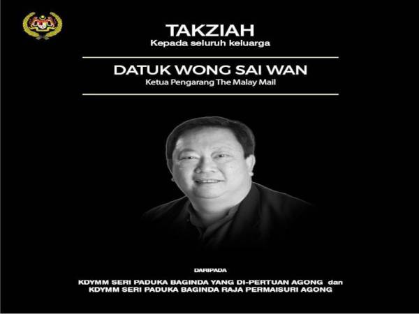 Al-Sultan Abdullah dan Raja Permaisuri menzahirkan ucapan takziah kepada keluarga Datuk Wong Sai Wan atas pemergian Ketua Pengarang Malay Mail itu pada Jumaat. Foto: Facebook Istana Negara 