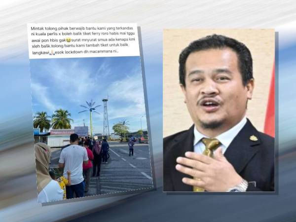 Gambar tular di Facebook berhubung keluhan penduduk Langkawi yang tidak dapat pulang ke pulau legenda selain sebahagian terkandas di jeti berikutan pelaksanaan Sekatan Pergerakan Penuh. (Gambar kecil: Azman)