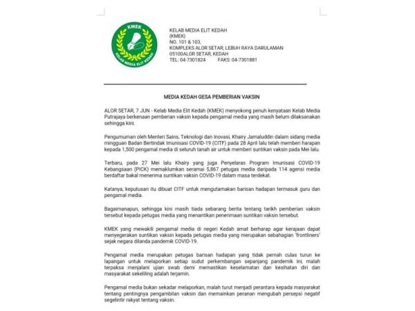 Kenyataan yang dikeluarkan oleh Kelab Media Elit Kedah (KMEK) pada Isnin.