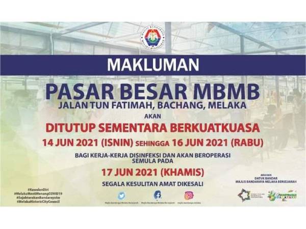 MBMB memaklumkan menerusi Facebook Pasar Besar MBMB Bachang di tutup selama tiga hari. 