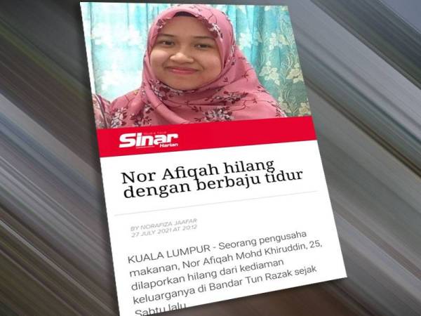 Kehilangan Nor Afiqah menimbulkan tanda tanya keluarga.