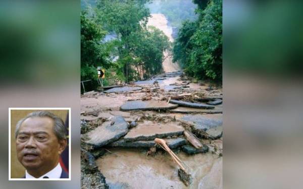 Kepala air yang deras jelas kelihatan dari puncak Gunung Jerai sehingga merosakkan penempatan dan persekitaran. Gambar kecil: Muhyiddin Yassin