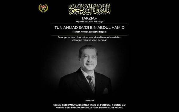 Al-Sultan Abdullah dan Raja Permaisuri Agong menzahirkan ucapan takziah kepada keluarga bekas Ketua Setiausaha Negara (KSN) Tun Ahmad Sarji Abdul Hamid, yang meninggal dunia pada Sabtu. - Foto FB Istana Negara