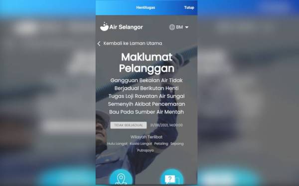 Tangkap layar pada aplikasi Air Selangor berhubung notis gangguan bekalan air tidak berjadual berikutan henti tugas Loji Rawatan Sungai Semenyih akibat insiden pencemaran bau pada sumber air mentah di Muka Sauk Jenderam Hilir.