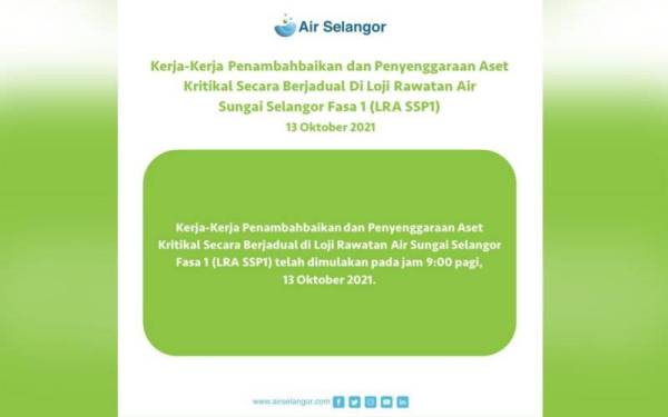 Notis makluman dari Air Selangor di Facebook pada Rabu.