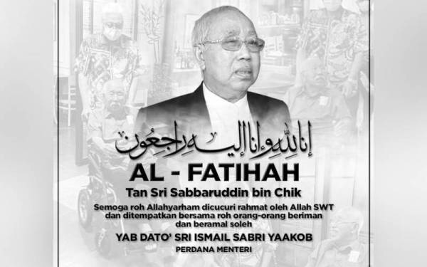 Allahyarham Tan Sri Sabbaruddin Chik - Foto Twitter Ismail Sabri 