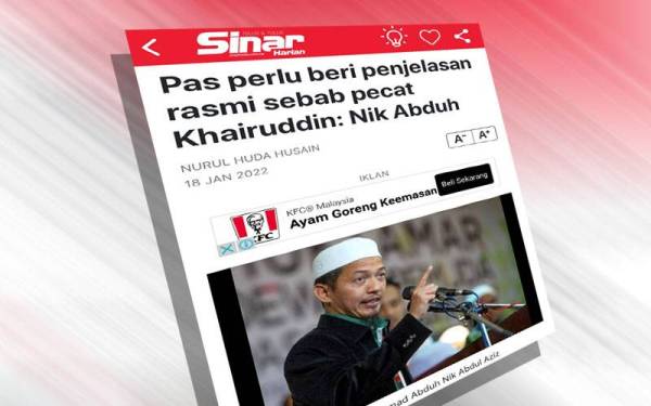 Laporan Sinar Harian mengenai Nik Mohamad Abduh Nik Abdul Aziz mempertahankan Mohd Khairuddin.