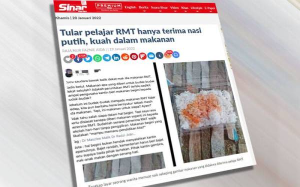 Sinar Harian sebelum ini melaporkan tular di media sosial pada Rabu pelajar penerima Rancangan Makanan Tambahan (RMT) didakwa hanya berbekalkan nasi putih dan kuah sahaja di sekolah.