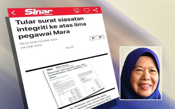 Laporan Sinar Harian pada Jumaat berkenaan tular surat siasatan integriti ke atas pegawai Mara. Gambar kecil: Azizah Mohd Dun