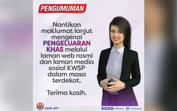 Pengumuman oleh KWSP di laman Facebook miliknya pada petang Rabu.