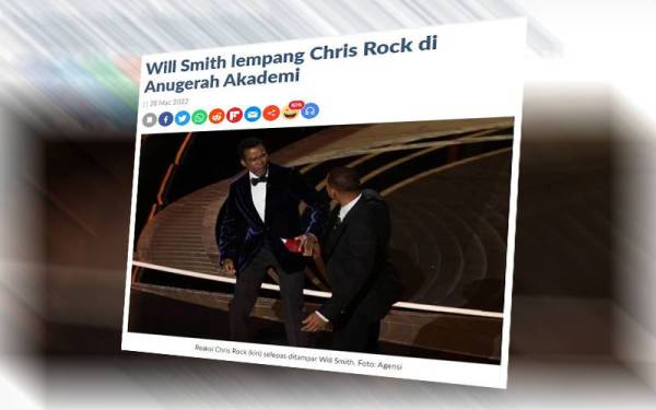 Aktor veteran Hollywood, Will Smith bertindak di luar kawalan apabila menampar pelakon komedi bermulut lancang, Chris Rock di pentas Oscar 2022.