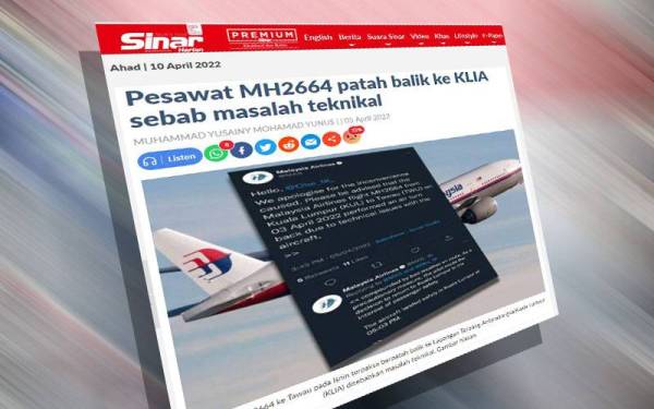 Pesawat MH2664 ke Tawau pada Isnin terpaksa berpatah balik ke Lapangan Terbang Antarabangsa Kuala Lumpur (KLIA) disebabkan masalah teknikal.