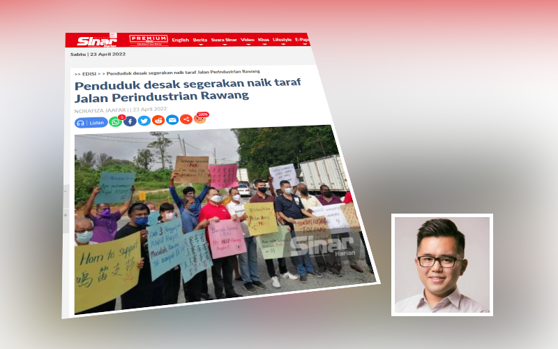 Protes mendesak projek naik taraf Jalan Perindustrian Rawang disegerakan. (Gambar kecil: Wei Kiat)