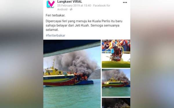 Kejadian feri terbakar yang turut dikongsi dalam Facebook Langkawi Viral pada 25 Februari 2019.