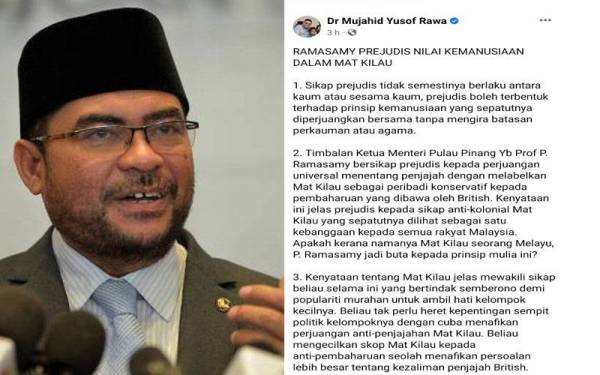 Kenyataan Mujahid membidas Ramasamy mengenai peranan Mat Kilau menentang penjajah.