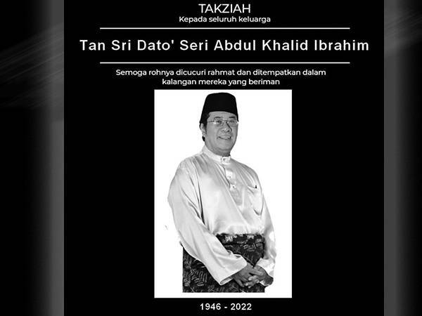 Allahyarham Tan Sri Abdul Khalid Ibrahim