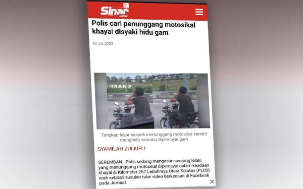 Laporan Sinar Harian berkenaan suspek yang menunggang motosikal dalam keadaan khayal dicari polis baru-baru ini.