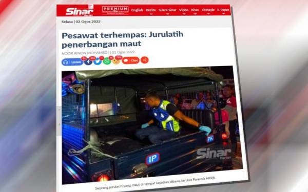 Laporan Sinar Harian mengenai nahas pesawat ringan yang mengorbankan seorang juruterbang di Ipoh pada Isnin.