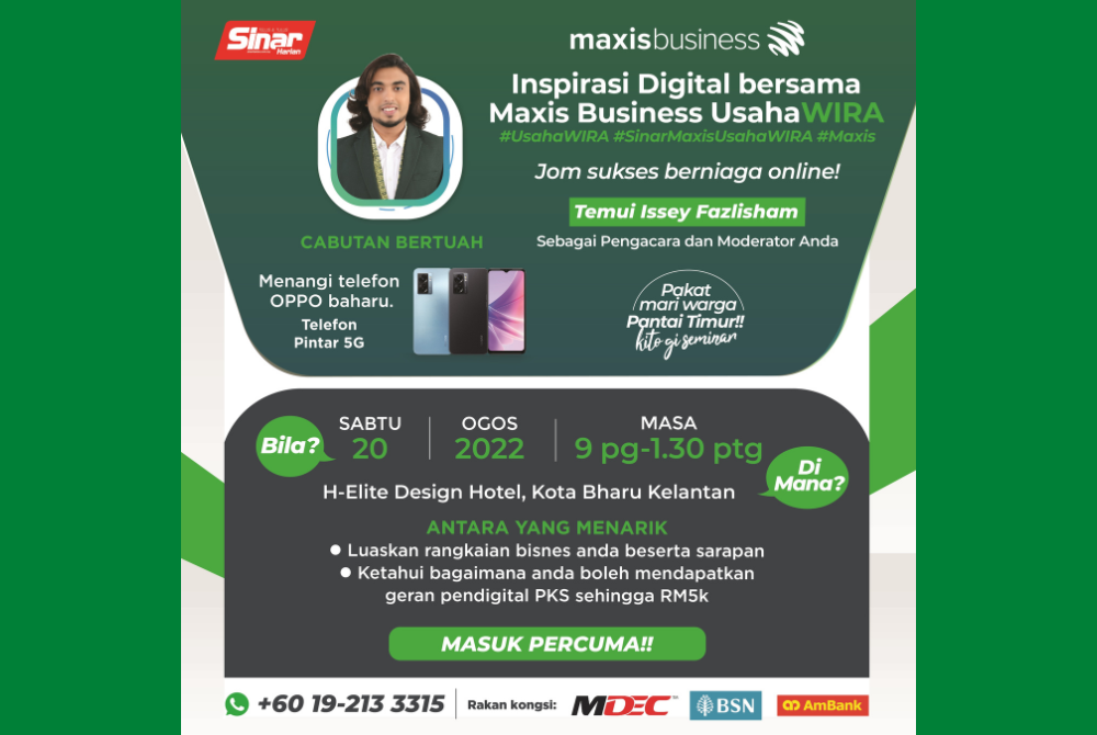 Program Inspirasi Digital Bersama Maxis Business UsahaWIRA diadakan di Kelantan pada Sabtu.