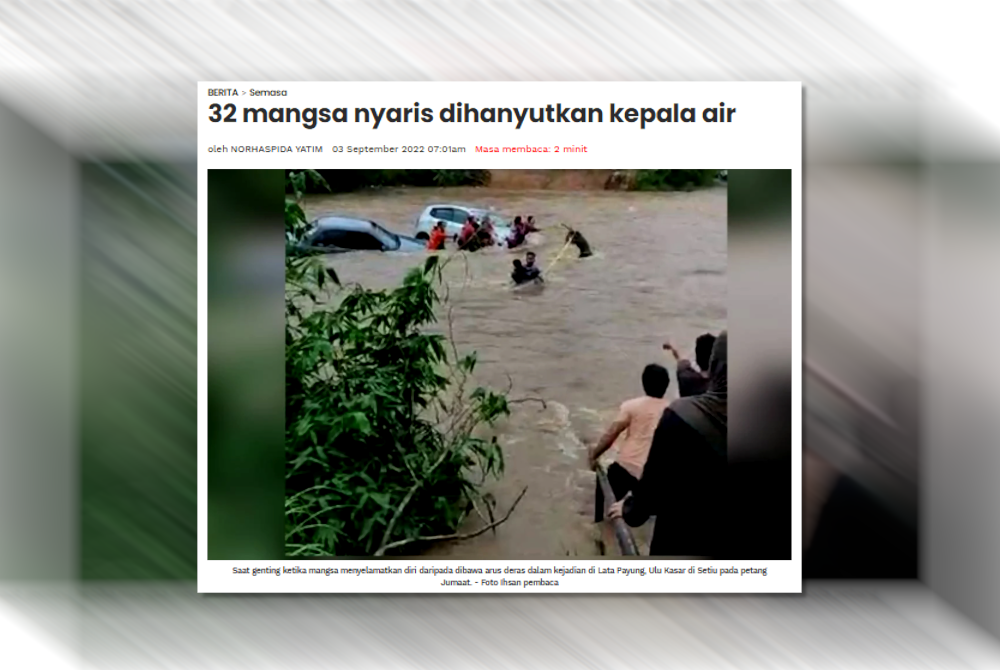 Pada Jumaat seramai 32 individu termasuk 13 kanak-kanak berjaya diselamatkan selepas terperangkap dalam kejadian kepala air di Lata Ulu Kasar, Sungai Tong di Setiu.