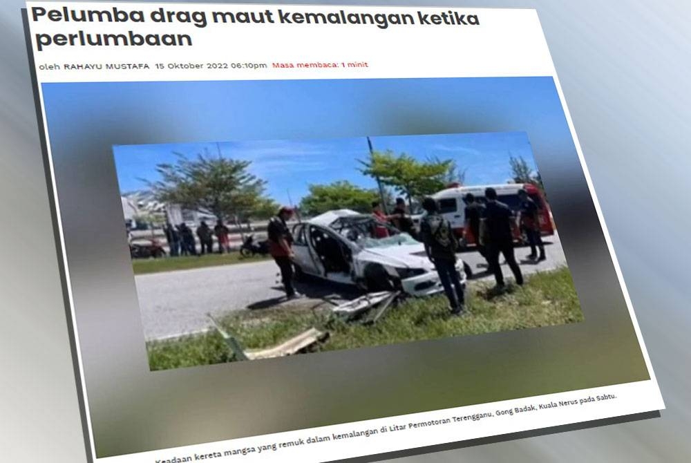 Laporan Sinar Harian berhubung nahas membabitkan pelumba drag dikenali Apeh Jamal yang maut sewaktu menyertai perlumbaan drag BOTK 2022 pada Sabtu.