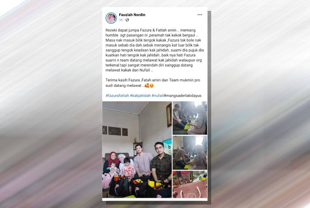 Kehadiran selebriti popular Fattah Amin dan Nur Fazura melawat Jahidah dikongsi adik mangsa, Fauziah Nordin, di Facebooknya pada Khamis.